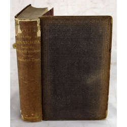 The History of Minnesota: From the Earliest French Explorations to the Present Time